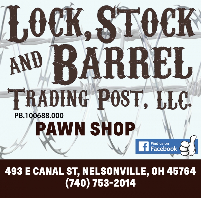 Pawn Shop, Lock, Stock and Barrel Trading Post, LLC, Nelsonville, OH