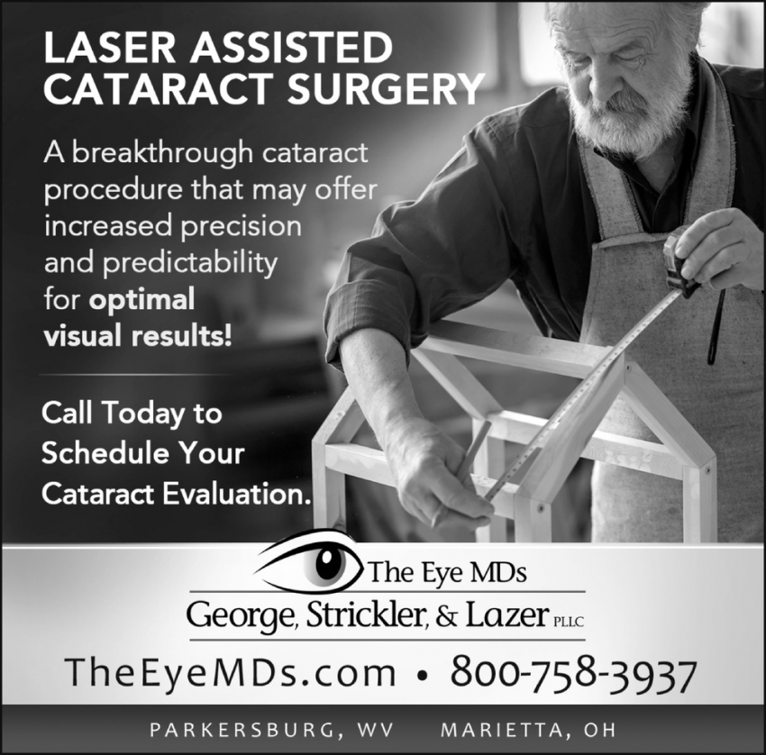 Laser Assisted Cataract Surgery, The Eye MDs Strickler & Lazer, Parkersburg, WV